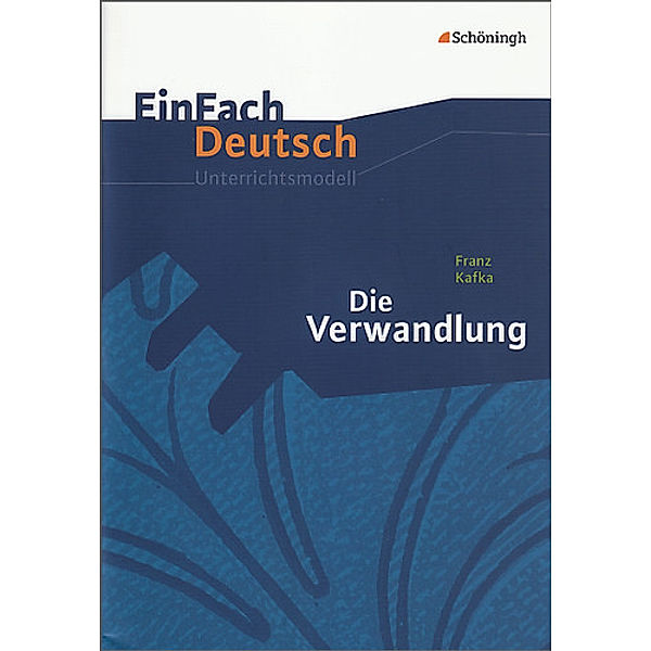 EinFach Deutsch Unterrichtsmodelle, Franz Kafka, Elisabeth Becker