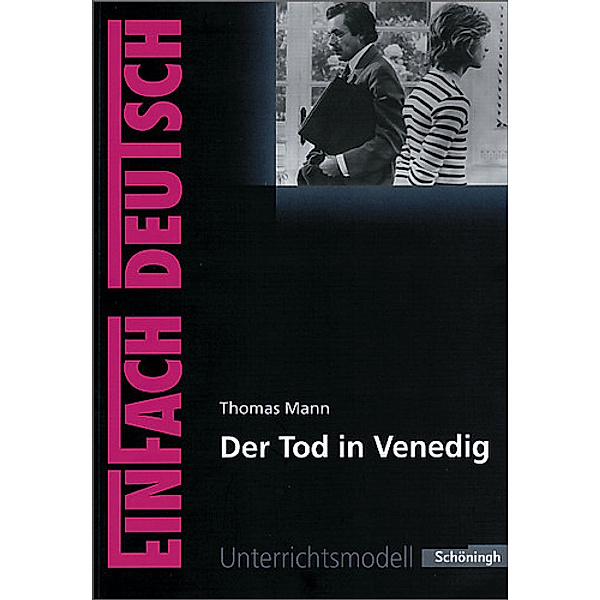 EinFach Deutsch Unterrichtsmodelle, Thomas Mann, Claudia Müller-Völkl, Michael Völkl