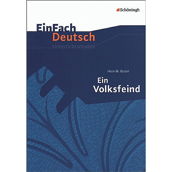 EinFach Deutsch Unterrichtsmodelle, Henrik Ibsen