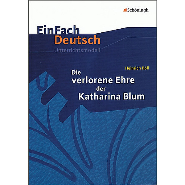 EinFach Deutsch Unterrichtsmodelle, Heinrich Böll