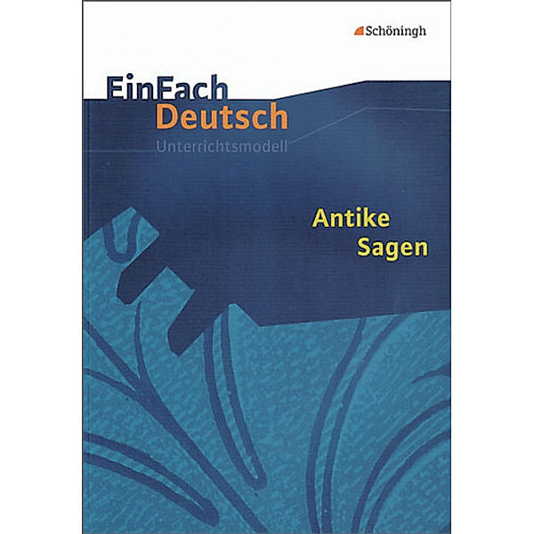 EinFach Deutsch Unterrichtsmodelle, Nicole Heitmeier, Bernd Hendig, Martina Korte, Katharina Kröger, Judith Selzer, Miriam Teurich, Dirk Wagener, Franz Waldherr, Stefanie Wibbe