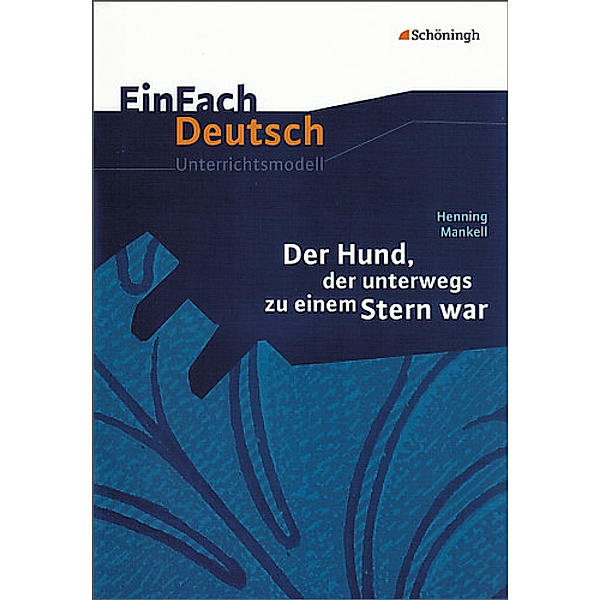 EinFach Deutsch Unterrichtsmodelle, Henning Mankell