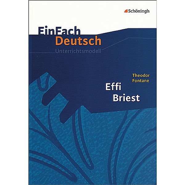 EinFach Deutsch Unterrichtsmodelle, Theodor Fontane