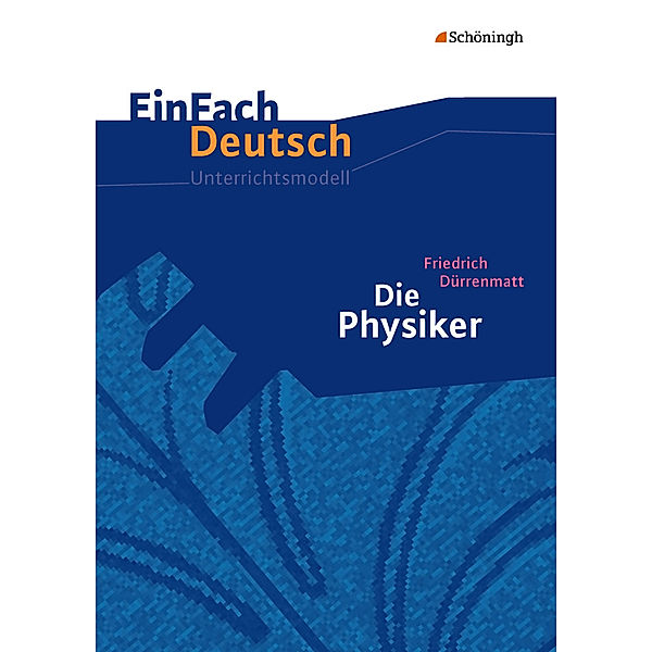 EinFach Deutsch Unterrichtsmodelle, Friedrich Dürrenmatt