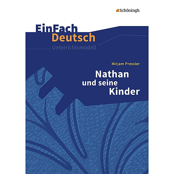 EinFach Deutsch Unterrichtsmodelle, Mirjam Pressler, Alexandra Wölke