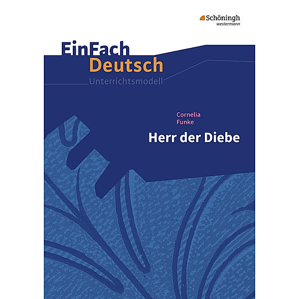 EinFach Deutsch Unterrichtsmodelle, Cornelia Funke, Katharina Kaiser