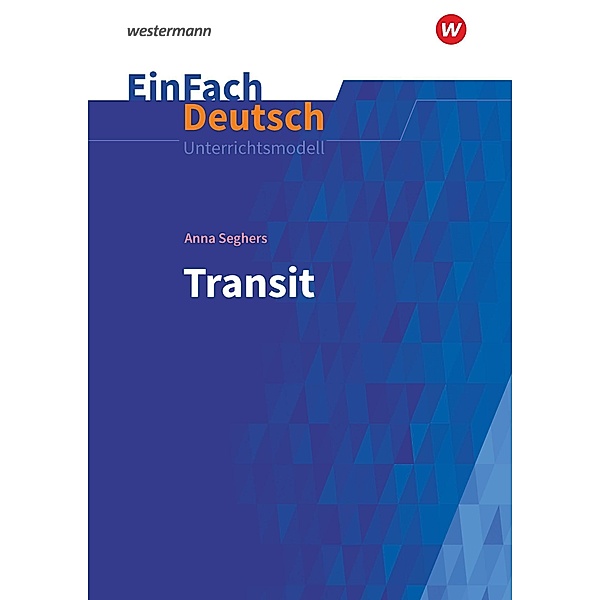 EinFach Deutsch Unterrichtsmodelle, m. 1 Buch, m. 1 Online-Zugang, Timotheus Schwake