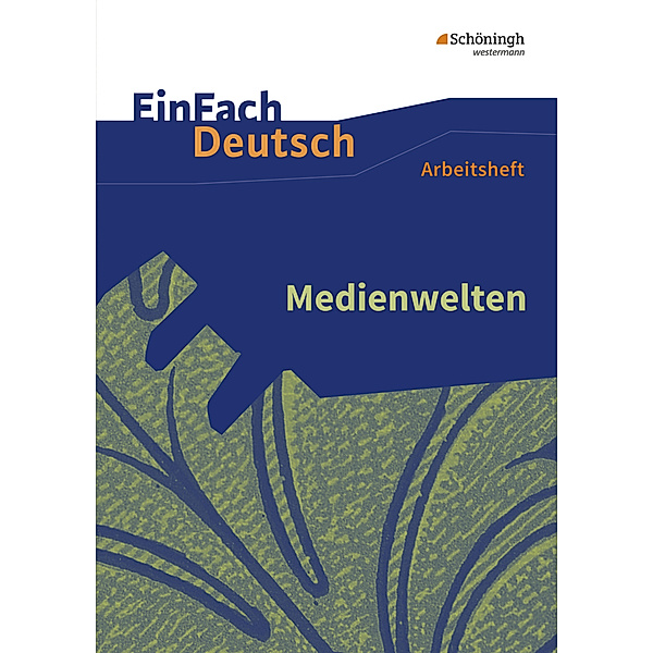 EinFach Deutsch - Unterrichtsmodelle und Arbeitshefte, Christine Mersiowsky