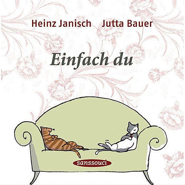 Einfach du, Heinz Janisch, Jutta Bauer