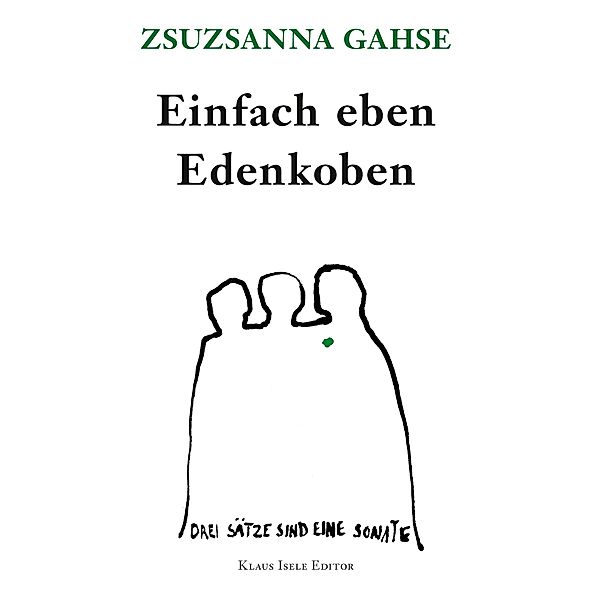 Einfach eben Edenkoben, Zsuzsanna Gahse