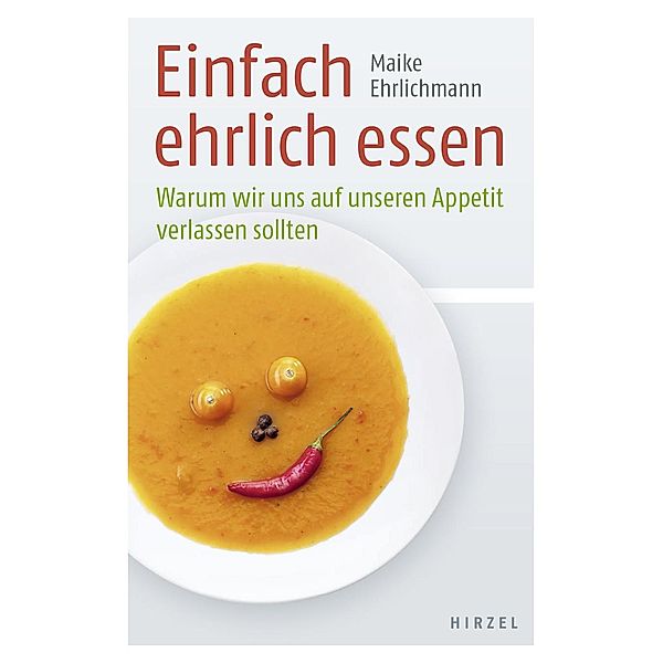 Einfach ehrlich essen, Maike Ehrlichmann