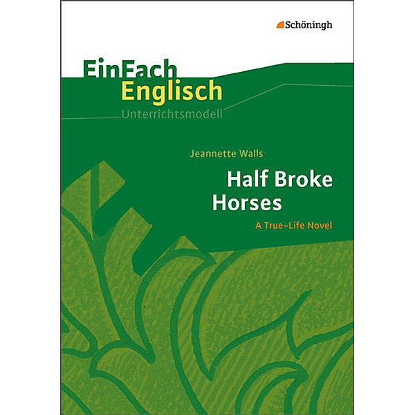 EinFach Englisch Unterrichtsmodelle, Jeannette Walls, Ulrike Klein, Gabriele Kugler-Euerle