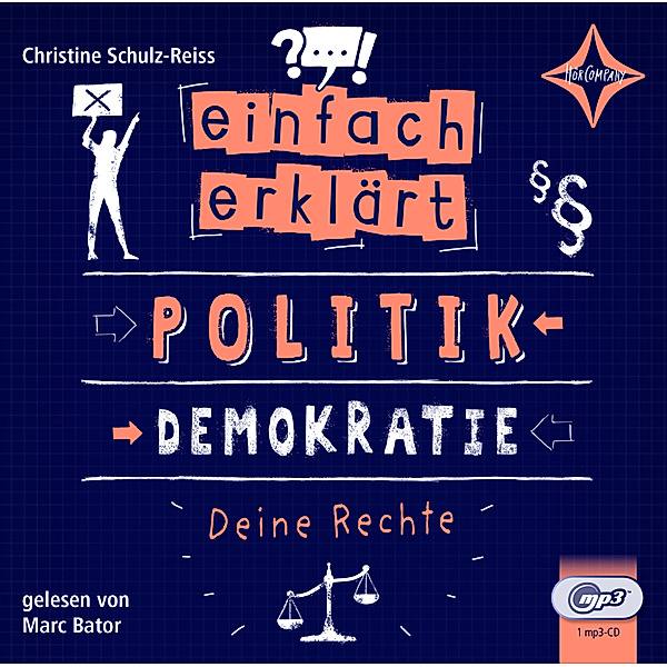 Einfach erklärt - Politik - Demokratie - Deine Rechte,Audio-CD, Christine Schulz-Reiss