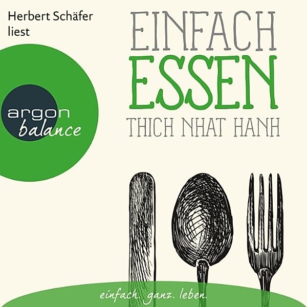 Einfach essen, Thich Nhat Hanh