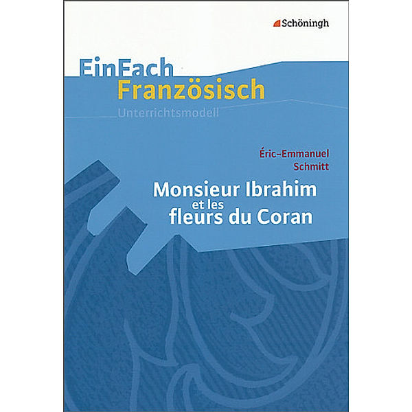 EinFach Französisch Unterrichtsmodelle, Manfred Lauffs, Eric-Emmanuel Schmitt