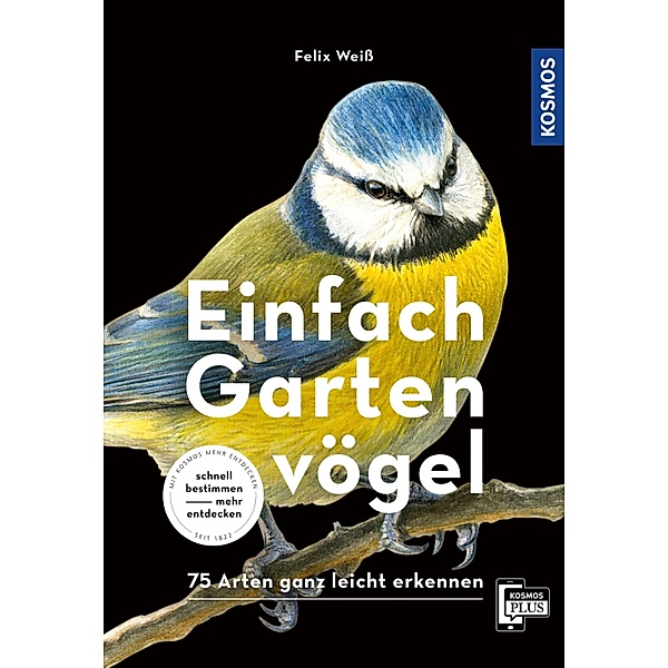 Einfach Gartenvögel, Felix Weiss