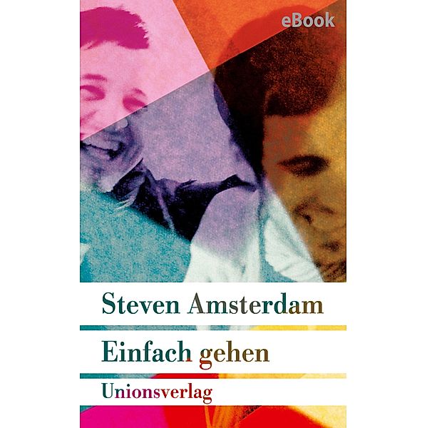 Einfach gehen, Steven Amsterdam