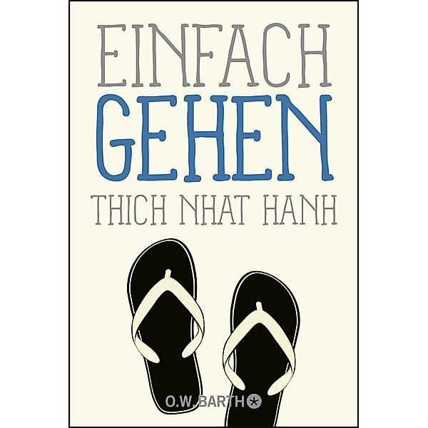 Einfach gehen, Thich Nhat Hanh