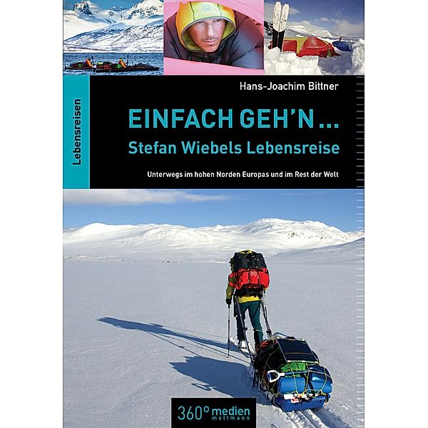 Einfach geh'n: Stefan Wiebels Lebensreise, Hans-Joachim Bittner