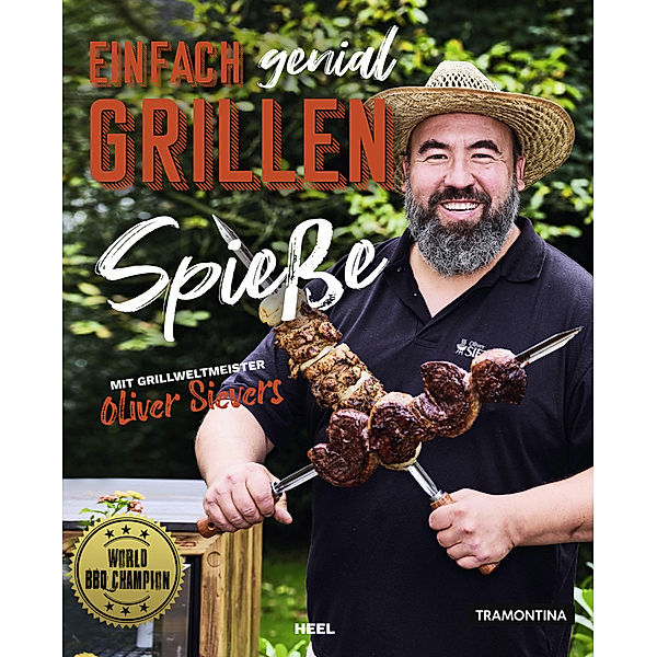 Einfach genial Grillen - Spießgrillen, Oliver Sievers