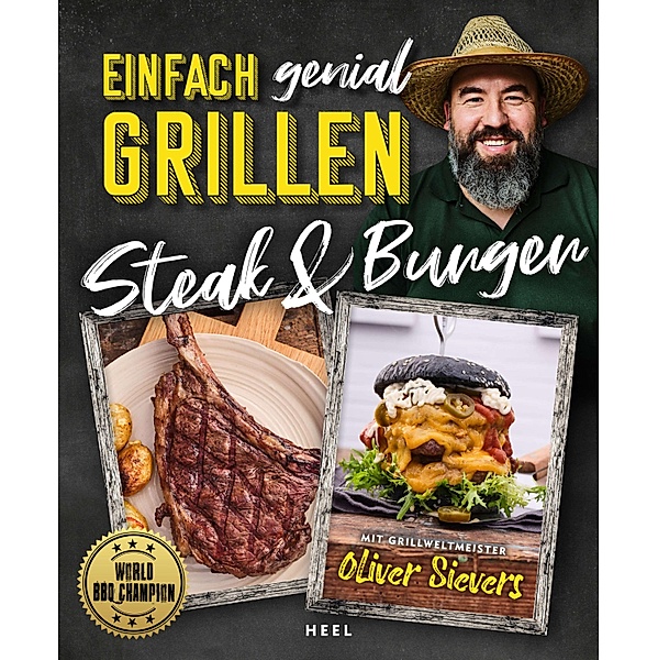 Einfach genial Grillen: Steak & Burger, Oliver Sievers