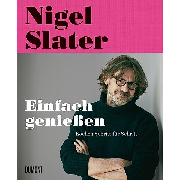 Einfach geniessen, Nigel Slater