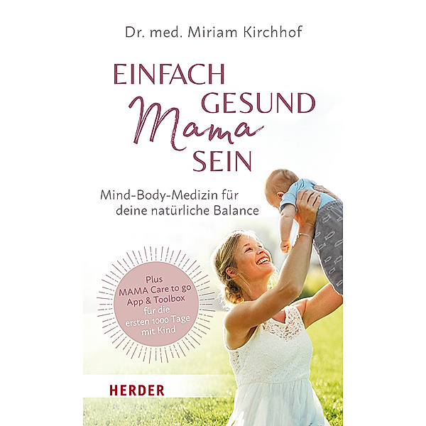 Einfach gesund Mama sein, Miriam Kirchhof