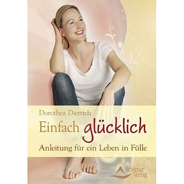 Einfach glücklich, Dorothea Dietrich