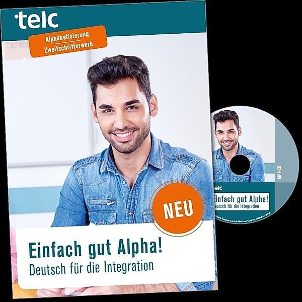 Einfach gut Alpha! Deutsch für die Integration, m. MP3-CD, Anke Kuhnecke