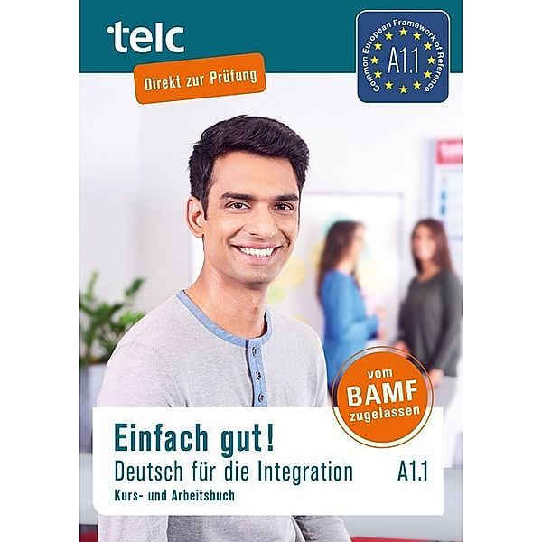 Einfach gut! Deutsch für die Integration / Einfach gut!, m. 2 Audio-CD, Milena Angioni, Ines Hälbig