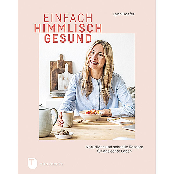 Einfach himmlisch gesund, Lynn Hoefer