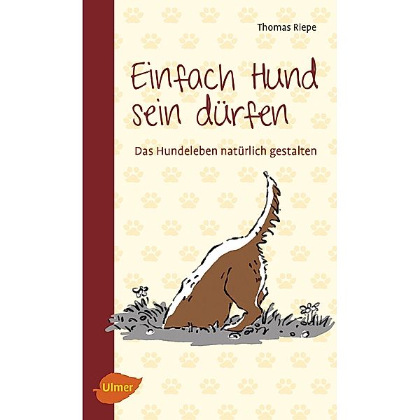 Einfach Hund sein dürfen, Thomas Riepe