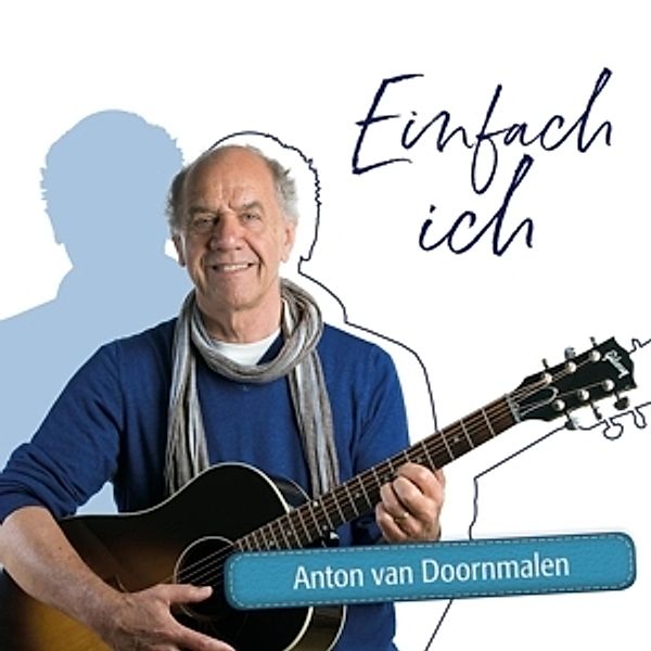 Einfach Ich, Anton Van Doornmalen