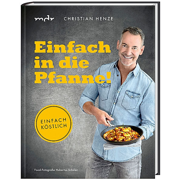 Einfach in die Pfanne!, Christian Henze