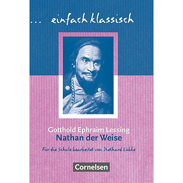 Einfach klassisch - Klassiker für ungeübte Leser/-innen, Gotthold Ephraim Lessing