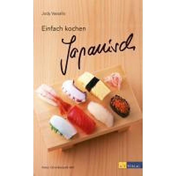 Einfach kochen Japanisch, Jody Vassallo