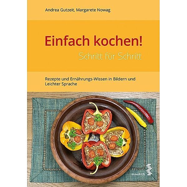 Einfach kochen! Schritt für Schritt, Andrea Gutzeit, Margarete Nowag