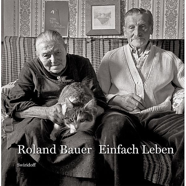 Einfach Leben, Roland Bauer