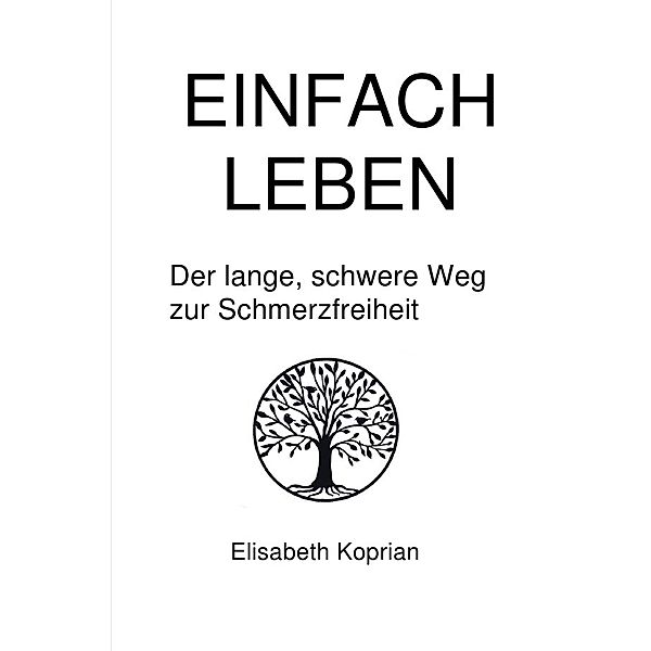 Einfach Leben, Elisabeth Koprian