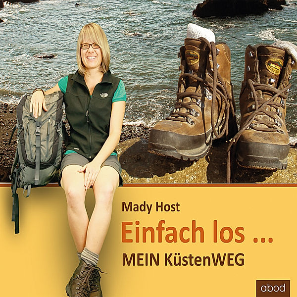 Einfach los..., Mady Host