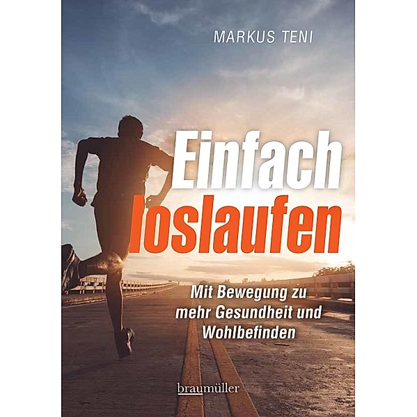 Einfach loslaufen, Markus Teni