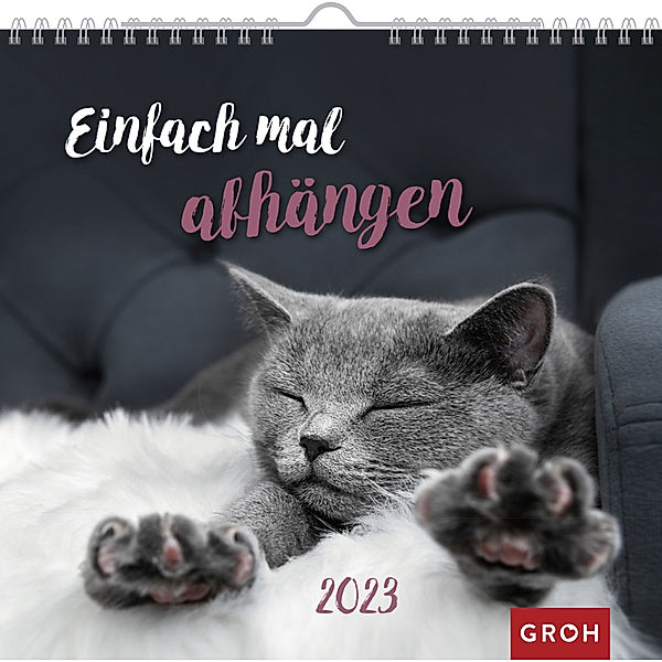 Einfach mal abhängen 2023, Groh Verlag