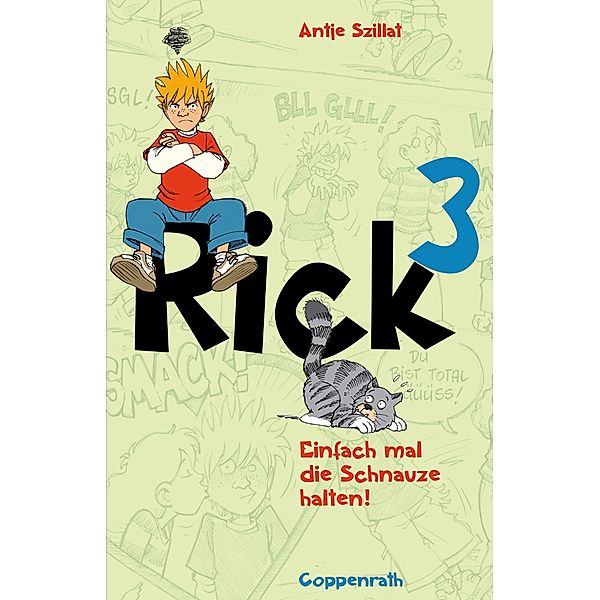 Einfach mal die Schnauze halten! / Rick Bd.3, Antje Szillat