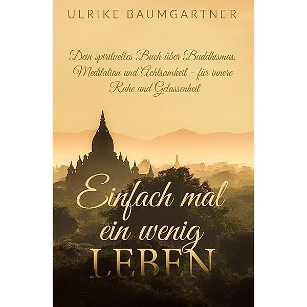 Einfach mal ein wenig LEBEN, Ulrike Baumgartner