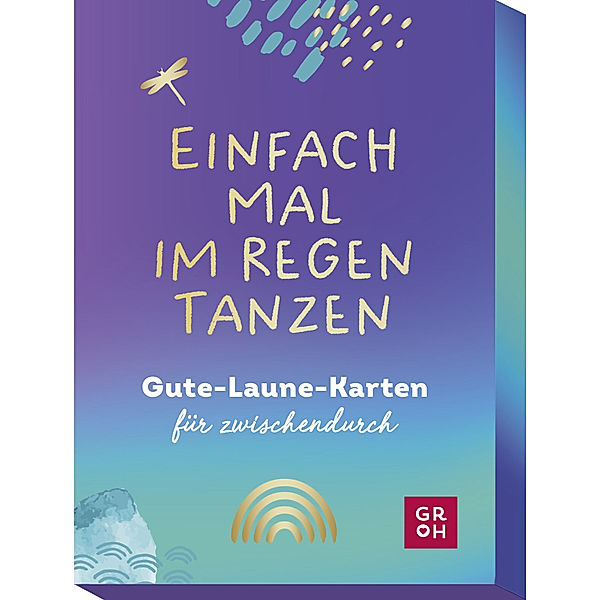 Einfach mal im Regen tanzen, Groh Verlag