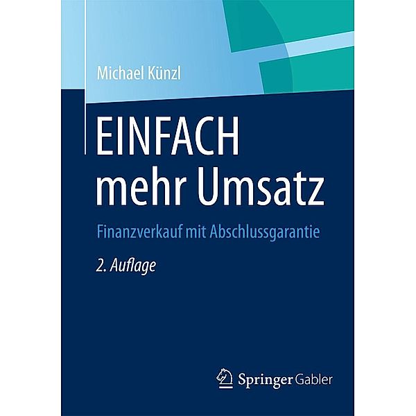 EINFACH mehr Umsatz, Michael Künzl