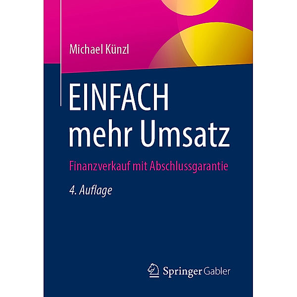 EINFACH mehr Umsatz, Michael Künzl