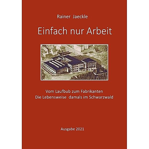 Einfach nur Arbeit, Rainer Jaeckle