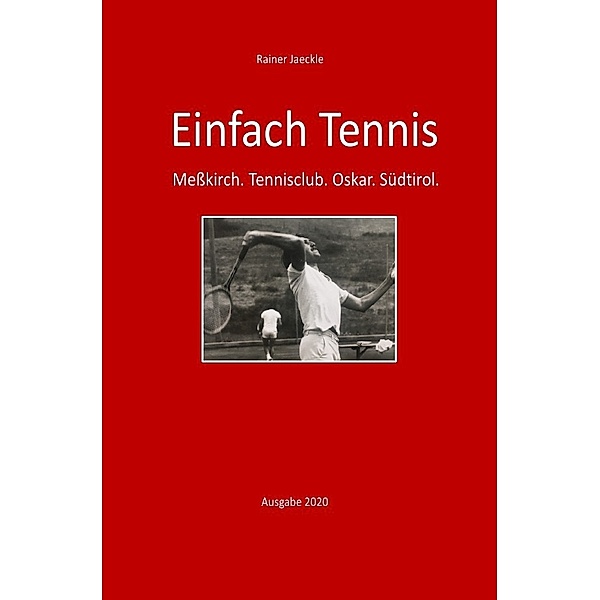Einfach nur Tennis, Rainer Jaeckle