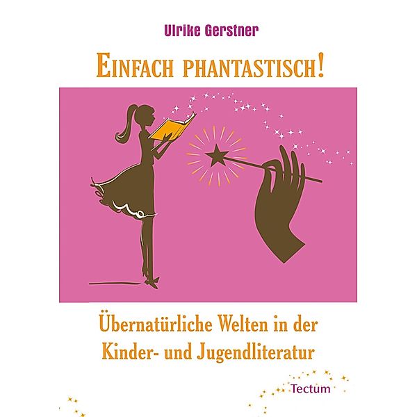 Einfach phantastisch!, Ulrike Gerstner